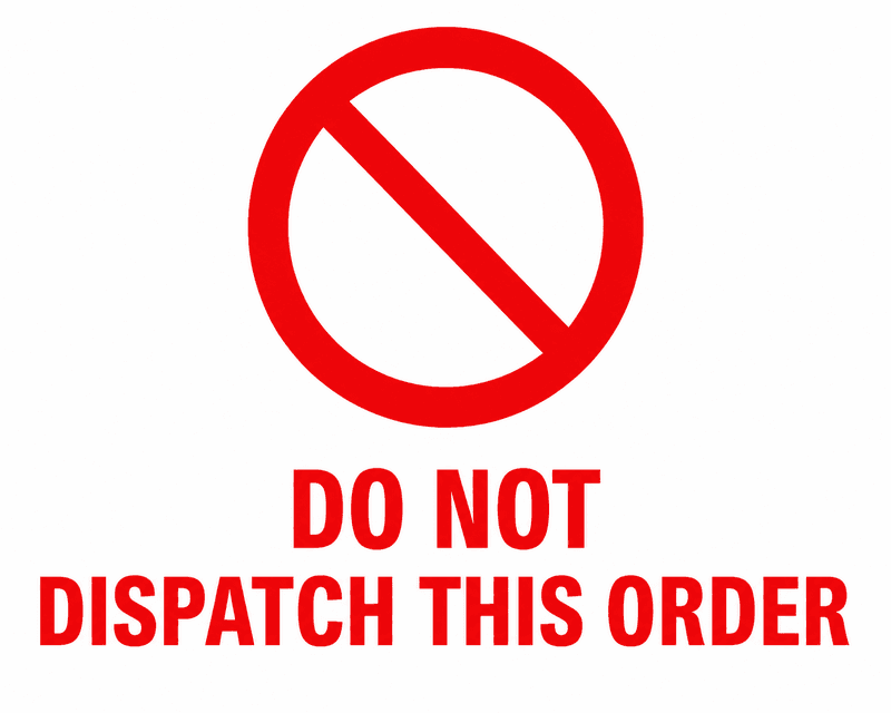 Do not dispatch this order - Image 1